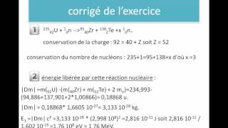 reaction dans une centrale nucléaire radioactivité exercice corrigé [upl. by Calvert867]