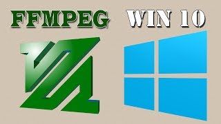 Easy Way Install FFMPEG in Windows 10 100 Work 2018 [upl. by Alan201]