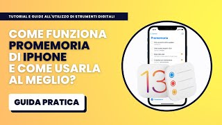 Come Funziona La App PROMEMORIA di iPhone e Come Utilizzarla al Meglio  Guida Pratica [upl. by Hayse]