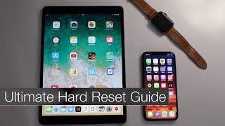 Ultimate Hard Reset Guide For All iPhone iPad iPod touch And Apple Watch Models [upl. by Hach]