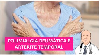 Polimialgia reumática e arterite temporal sintomas diagnóstico e tratamento [upl. by Otte]