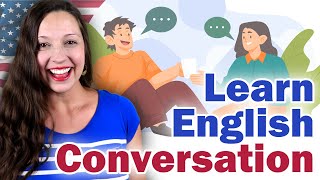 Learn English Conversation [upl. by Gardal180]