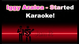 Iggy Azalea  Started Full band Karaoke  REAL Instruments [upl. by Elita974]