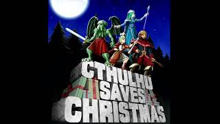 Sleighing Enemies  Cthulhu Saves Christmas OST  by Joshua Queen [upl. by Bronnie]