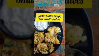 Smashed Potatoes Recipe  Quick breakfast recipe  Garlic Butter potatoes  Easy snacks recipe [upl. by Nich]