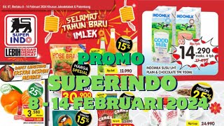 Promo Katalog Superindo Terbaru 8  14 Februari 2024  Promo Mingguan Superindo [upl. by Kucik]