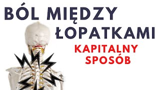 Prosty a SUPER SKUTECZNY sposób na BÓL PLECÓW  BÓL MIĘDZY ŁOPATKAMI  dr n med Marcin Wytrążek [upl. by Marabel]