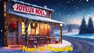 Musique de Noel en Francais 2025 🎄 Compilation des meilleurs chansons de Noël 🎄 Joyeux Noël 2025 [upl. by Yelnikcm582]