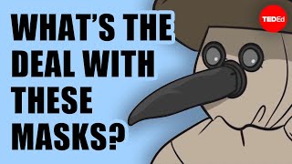 Why plague doctors wore beaked masks [upl. by Ries]