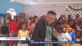 GRACE NATION NIAMEY NIGER REPUBLIC CELEBRATE DR CHRIS OKAFORS BIRTHDAY IN ADVANCE [upl. by Ck]