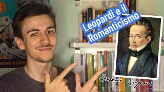 Leopardi e il Romanticismo la posizione dellautore [upl. by Geof]