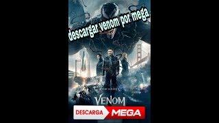 Descargar Venom por mega HD facil y rapido [upl. by Lora]