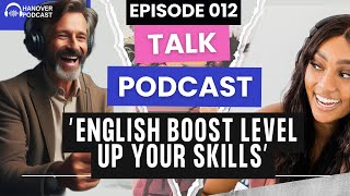 English Boost Level Up Your Skills  Learn English With Podcast Conversation Episode 002 Podcast [upl. by Ailam]