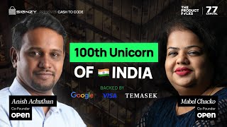 India’s 100th Unicorn  Anish amp Mabel  Open Money Founders  Signzy Presents Cash to Code Ep2  TPF [upl. by Attenev]