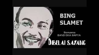 BING SLAMET  BELAIAN SAYANG [upl. by Agathe182]