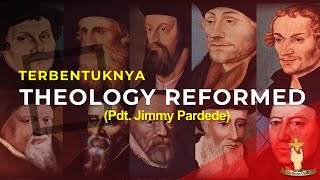 Terbentuknya Theology Reformed Pdt Jimmy Pardede [upl. by Dom]