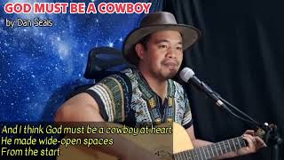 GOD MUST BE A COWBOY by Dan Seals  acoustic cover [upl. by Latsyrhc242]