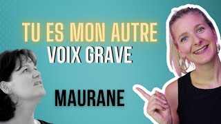 Tu es mon autre  voix grave Maurane guide voix [upl. by Delores]