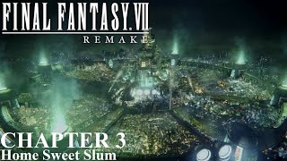 Final Fantasy 7 Remake  Chapter 3  PS5  No Commentary [upl. by Varian530]