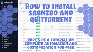 How to install SABnzbd and qBittorrent  Part 5 on automating your plex server [upl. by Retrop]