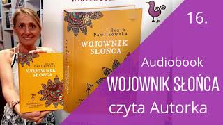 Wojownik słońca audiobook 16 [upl. by Beatrix545]