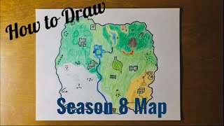 How to Draw Season 8 Fortnite Map [upl. by Esertap475]