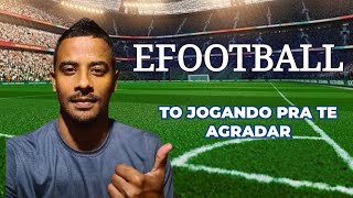 EFOOTBALL AO VIVO EM BUSCA DA VITORIA shortsaovivo [upl. by Ynnavoeg]