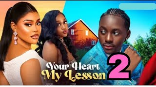 YOUR HEART MY LESSON  Peter Komba Chioma Nwaoha Ekene Onochie 2024 Latest Nollywood Movie [upl. by Daggett]