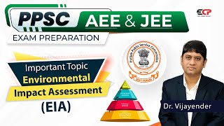 Environmental Impact AssessmentEIA for PPSC AEE JEE Exam Preparation Important Topic [upl. by Braun]