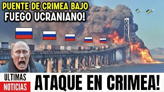 Putin tambalea Ucrania usa misiles de EEUU para destruir el Puente de Crimea con 25 tanques rusos [upl. by Adnahsor]