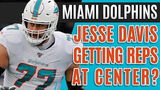 Jesse Davis Getting Reps At Center For The Miami Dolphins [upl. by Hardigg253]