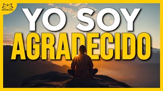 ✨ YO SOY AGRADECIDO  Afirmaciones Positivas para empezar el día  Gracias Universo  GRATITUD ✨ [upl. by Ative264]