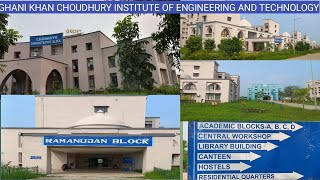 Ghani Khan Choudhury Institute Of Engineering And Technology College Campus Tour Admission details [upl. by Gnous]