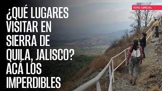 ¿Qué lugares visitar en Sierra de Quila Jalisco Acá los imperdibles [upl. by Omidyar282]