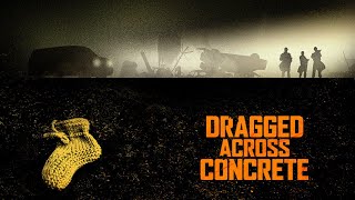 dragged across concrete 2018 kill count [upl. by Kettie]