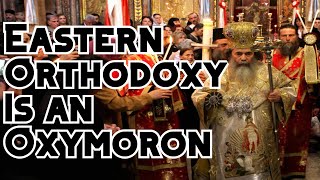 Eastern Orthodoxy Refuted Pt 1 [upl. by Odranoel]