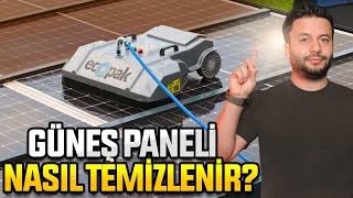 Güneş paneli nasıl temizlenir  Panel temizleme robotunu inceledik [upl. by Enomes505]