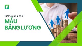 AMIS Tiền Lương Hướng dẫn tạo mẫu bảng lương [upl. by Ennaid]