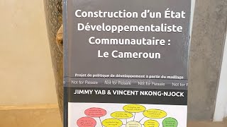 Qu’est ce que LÉtat développementaliste communautaire du Cameroun Pr Jimmy Yab [upl. by Ttegdirb789]