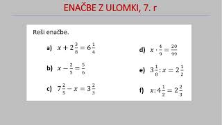 Enačbe z ulomki 7r  Kako rešim enačbo z ulomki [upl. by Ko]