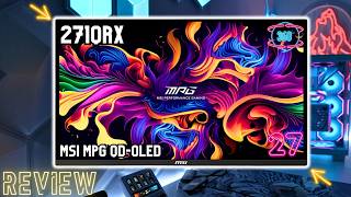 MSI MPG 271QRX QDOLED Review  The Ultimate 27inch 360Hz Gaming Monitor [upl. by Annael]