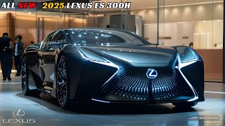 The Elegant and FuelEfficient Luxury Vehicle  NEW 2025 Lexus ES 300h Hybrid [upl. by Aneda]