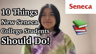 10 Things Every New Seneca College Student Should Do  Seneca College [upl. by Hsekar]