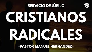 Cristianos Radicales  Servicio de Jubilo [upl. by Bigner402]