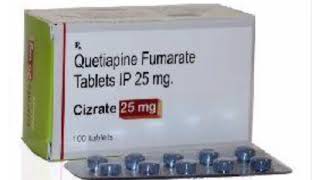 Cizrate 25 mg Tablets Quetiapine Fumarate Tablets IP 25 mg [upl. by Feune]