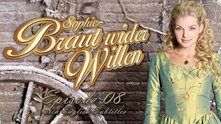 Sophie  Braut wider Willen Reluctant Bride  Episode 08 Appearances are deceiving  English Subs [upl. by Kus]