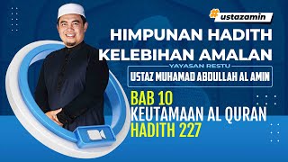 Ustaz Amin  Hadith Mukhtar 227 [upl. by Tem]