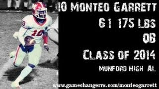 10 Monteo Garrett  QB  Munford High AL Class of 2014 [upl. by Notsob114]