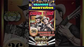 Carlos y José corridos [upl. by Nairolf]