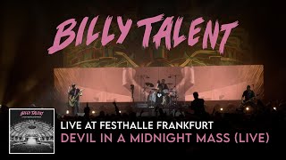 Billy Talent  Devil In a Midnight Mass Live at Festhalle Frankfurt [upl. by Aisyat690]